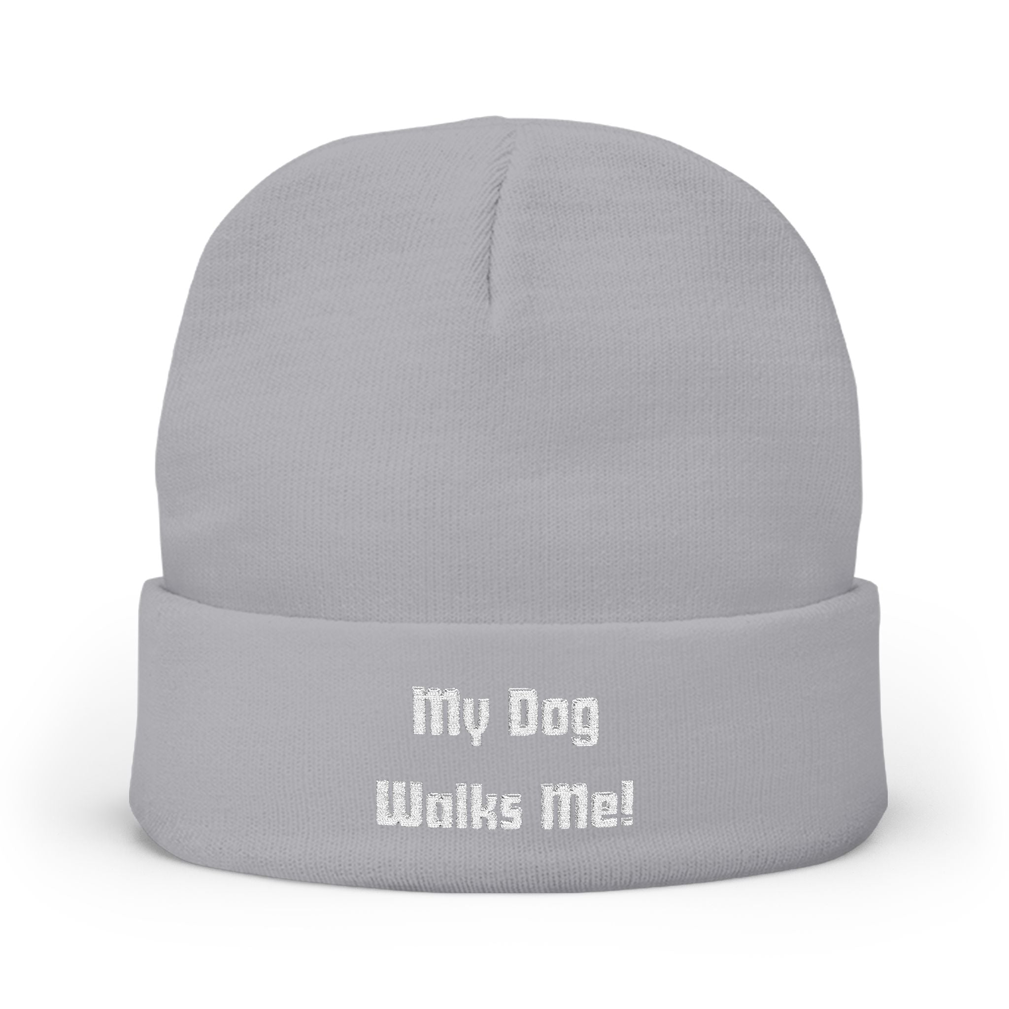 Beanie Hat - My Dog Walks Me Embroidered