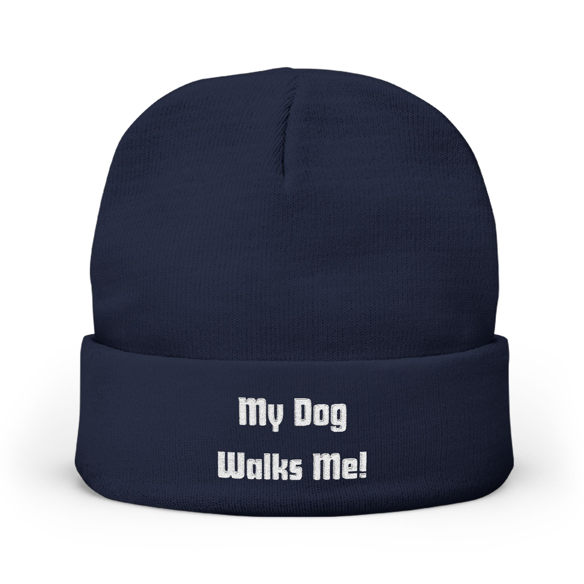 Beanie Hat - My Dog Walks Me Embroidered