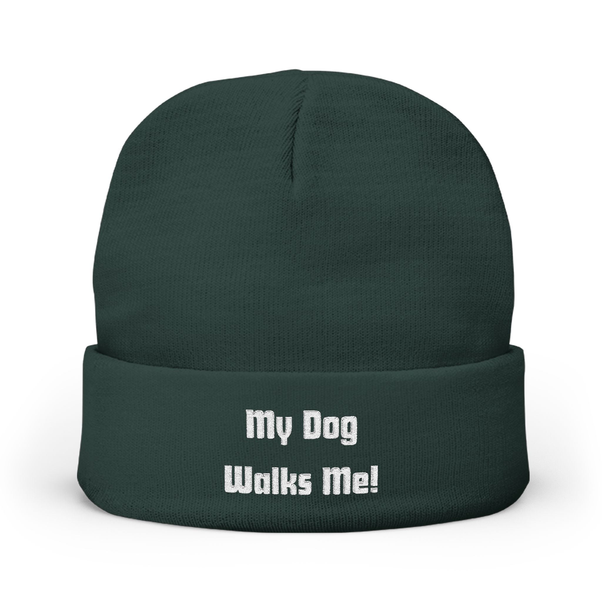 Beanie Hat - My Dog Walks Me Embroidered