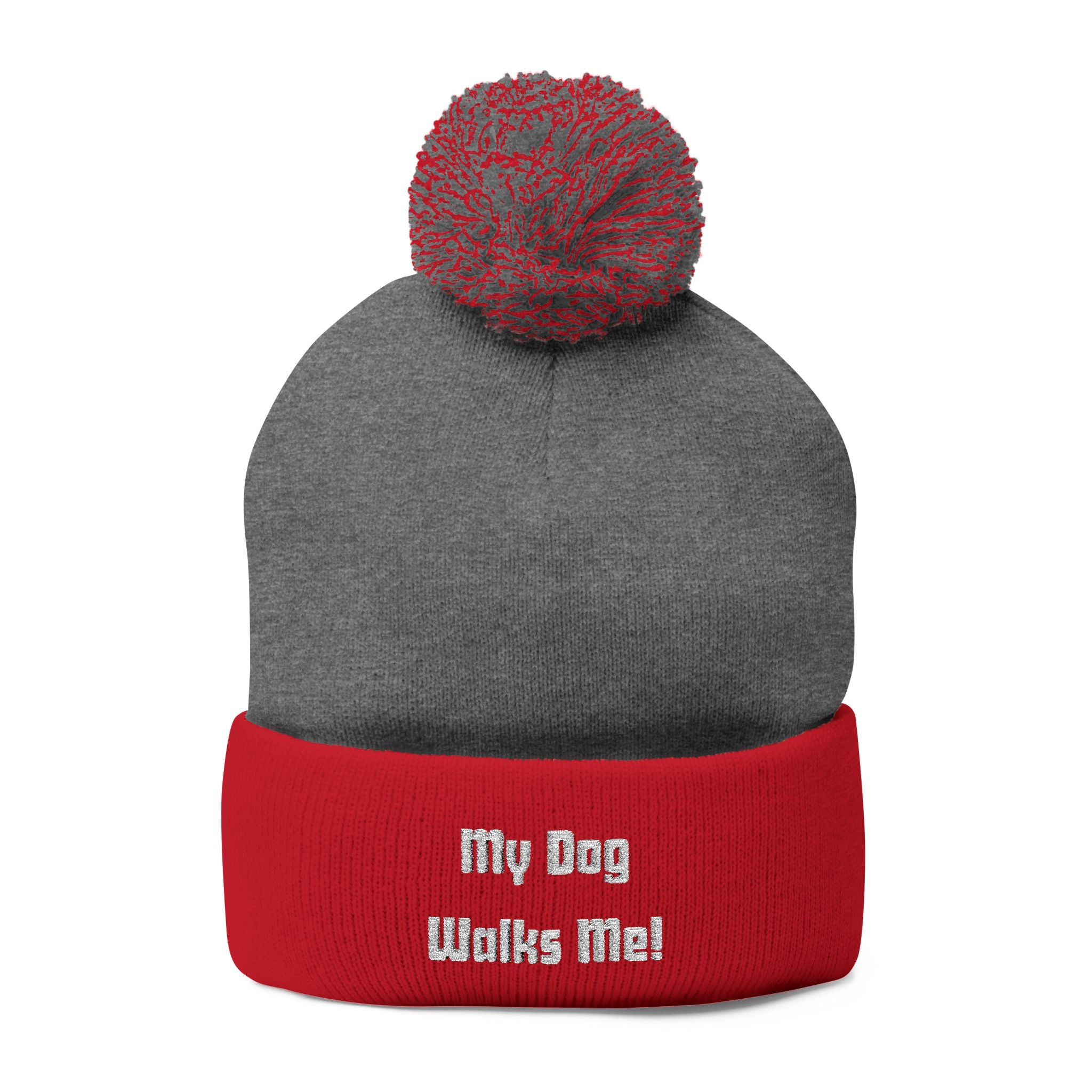 My Dog Walks Me Pom Pom Embroidered Beanie